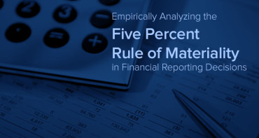Empirically Analyzing the Five Percent Rule of Materiality in Financial Reporting Decisions
